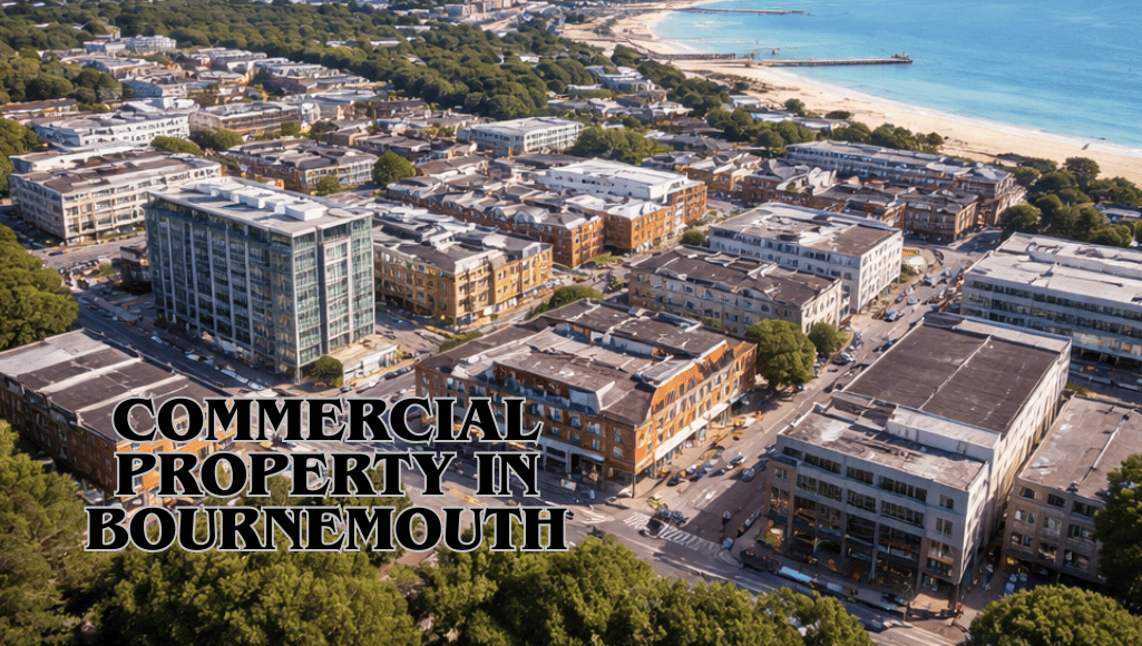 Commercial Property in Bournemouth: Complete Guide to Opportunities, Market Trends, Investment Insights, Rental Yields, and Buying Tips for Investors